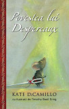 Povestea lui Despereaux - Hardcover - Kate DiCamillo - RAO