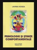 Psihologie si stiinte comportamentale / Lavinia Hogea