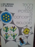 Gh. Mohan, P. Neacsu - Teorii, legi, ipoteze si conceptii in biologie (Editia: 1992)