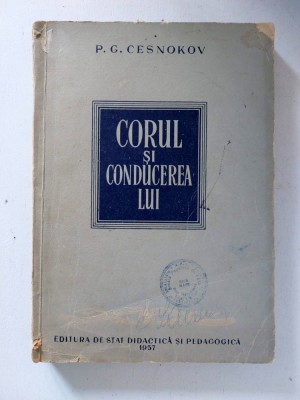 CORUL SI CONDUCEREA LUI de P. G. CESNOKOV , 1957 foto