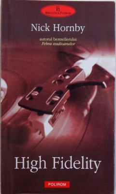 HIGH FIDELITY - de NICK HORNBY , 2005 foto
