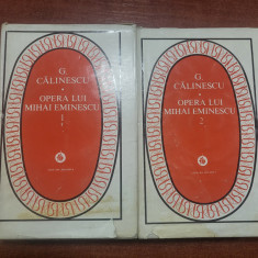 Opera lui Mihai Eminescu vol.1 si 2 de G.Calinescu