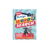 Nostalgic Word Search for Adults and Seniors (Large/Big Print)