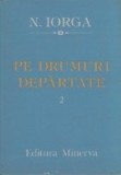 Pe drumuri departate, Volumul al II-lea