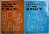 UTILIZAREA CALDURII IN INDUSTRIE VOL. I - II de V. ATHANASOVICI