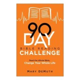 Cumpara ieftin 90-Day Bible Reading Challenge: Read The Whole Bible, Change Your Whole Life