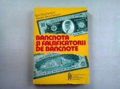 BANCNOTA SI FALSIFICATORII DE BANCNOTE - ION VOCHESCU foto