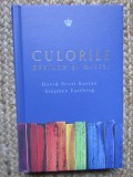 Culorile Pasiune si mister - David Scott Kastan