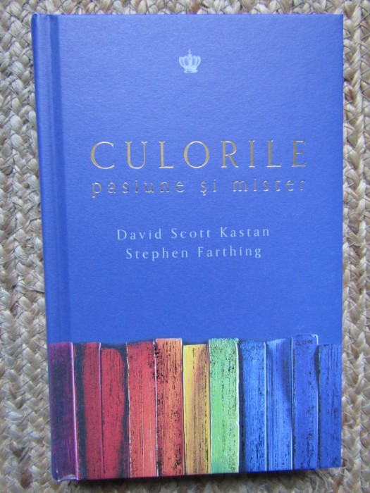 Culorile Pasiune si mister - David Scott Kastan