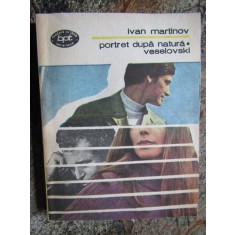 Ivan Martinov - Portret dupa natura, Veselovski (1988)