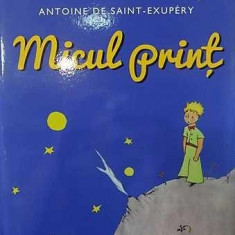 Micul print (editie lux) | Antoine de Saint-Exupery