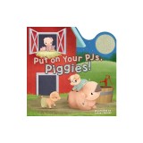 Put on Your Pjs, Piggies!