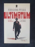 Fernando Pessoa &ndash; Ultimatum si alte manifeste