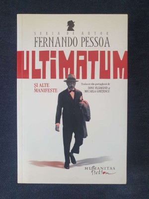 Fernando Pessoa &amp;ndash; Ultimatum si alte manifeste foto