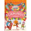 Hotel Flamingo 3. - A karnev&aacute;l - Alex Milway