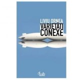 Varietati conexe - de LIVIU ORNEA