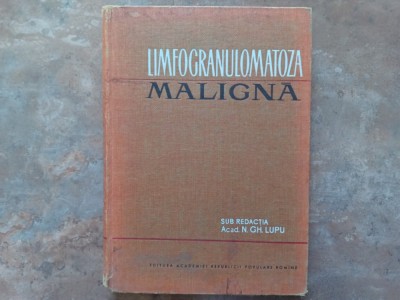 N. Gh. Lupu - Limfogranulomatoza maligna 1964 foto