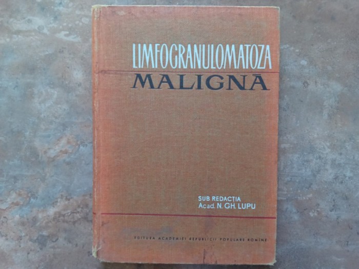 N. Gh. Lupu - Limfogranulomatoza maligna 1964
