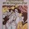 Fantomette et le Dragon d&#039;or &ndash; Georges Chaulet