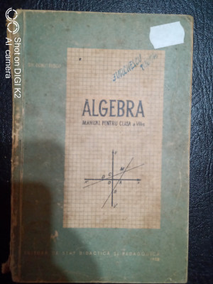 Algebra-manual pentru clasa a VIII-a-Gh.Dumitrescu foto