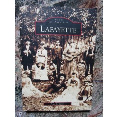 Lafayette IMAGES OF AMERICA - Kiesel Jean S.