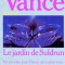 Jack Vance - Le jardin du Suldrun