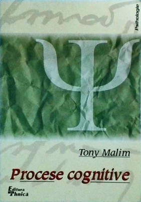 Tony Malim - Procese cognitive foto