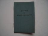 Carnet de membru cooperator, 1962, Romania de la 1950, Documente