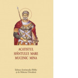 Acatistul Sfantului Mare Mucenic Mina (format mic) - Aprobarea Sfantului Sinod