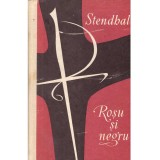 Stendhal - Rosu si negru - Cronica anului 1830 - - 136463