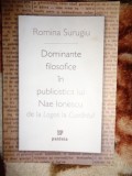 Dominante filosofice in publicistica lui Nae Ionescu / de la Logos la Cuvantul - Romina Surugiu / 339 pagini