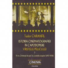 Tudor Caranfil - Istoria cinematografiei in capodopere. Varstele peliculei 3. De la ''Cantaretul de jazz'' la ''Luminile orasulu