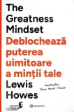 Carte Psihologie Lewis Howes - Deblocheaza Puterea Uimitoare a Mintii Tale, Bookzone 2024, Brosata, Foarte Buna