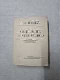 Aim&eacute; Pache, peintre vaudois - C.-F. Ramuz