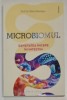 MICROBIOMUL , SANATATEA INCEPE IN INTESTIN de MARIA RESCIGNO , 2024