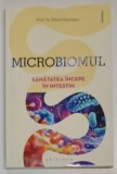 MICROBIOMUL , SANATATEA INCEPE IN INTESTIN de MARIA RESCIGNO , 2024