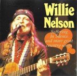 Willie Nelson - Suffering In Silence And More Great Country Songs, CD