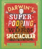 Darwin's Super-Pooping Worm Spectacular