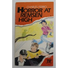 HORROR AT REMSEN HIGH by CHARLES FERRO , illustrations DON JOHNSON , 1992