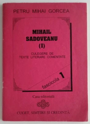 Petru Mihai Gorcea - Mihail Sadoveanu - I foto