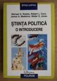 Stiinta politica O introducere / Michael G. Roskin, Robert L. Cord, James A. Medeiros, Walter S. Jones