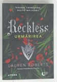 RECKLESS , URMARIREA de LAUREN ROBERTA , 2024
