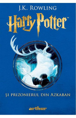 Harry Potter 3. Si Prizonierul Din Azkaban, J.K. Rowling - Editura Art foto