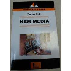 NEW MEDIA , EDITIA A II - A de DORINA GUTU - TUDOR , 2008