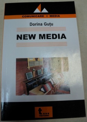 NEW MEDIA , EDITIA A II - A de DORINA GUTU - TUDOR , 2008 foto