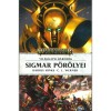 Sigmar p&ouml;r&ouml;lyei - Vil&aacute;gkapu-h&aacute;bor&uacute;k - Darius Hinks