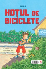 Hotul de biciclete. Trei prieteni curiosi - Thilo, Julia Boehme - Booklet