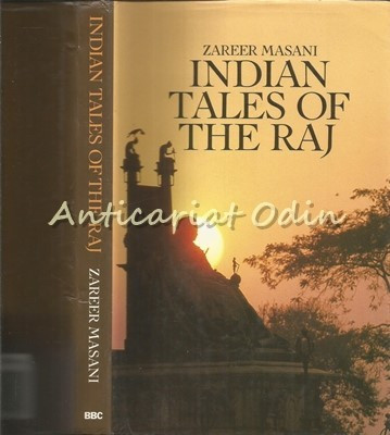 Indian Tales Of The Raj - Zareer Masani foto