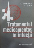 Tratamentul medicamentos in infectii - Al. Duminica, E. Toma