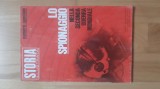Spionajul in Al Doilea Razboi Mondial Numar special tematic . Revista Storia (1969) (161 pag. text in lb. italiana) spioni istoria serviciilor secrete
